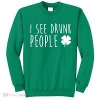 I See Drunk People Funny St Patricks Day Sweatshirt thumb 0