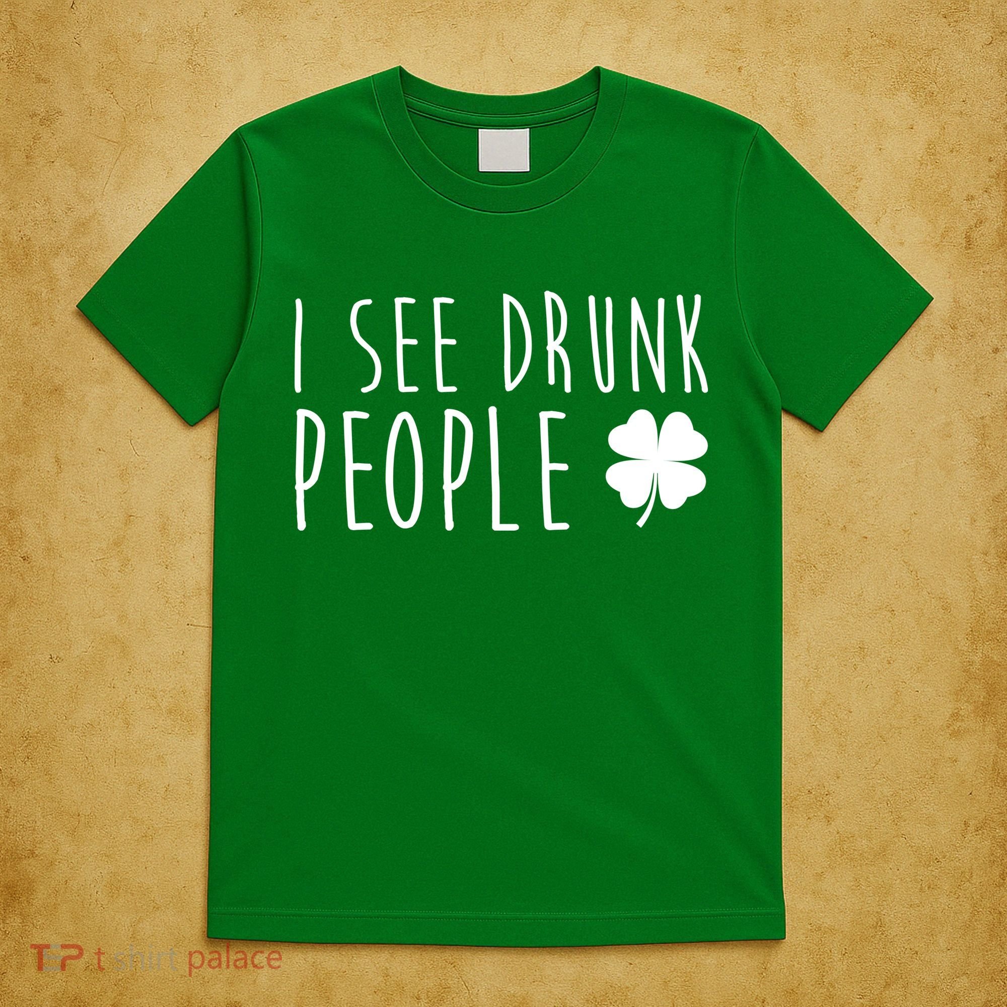 I See Drunk People Funny St Patricks Day T-Shirt