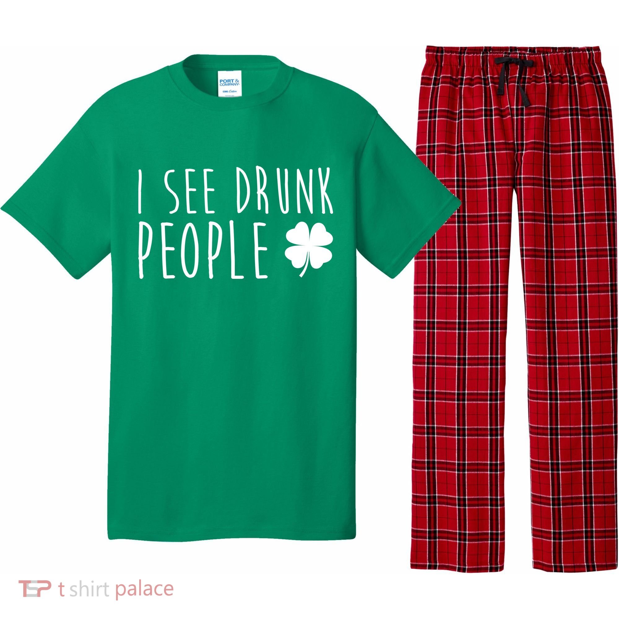I See Drunk People Funny St Patricks Day Pajama Set