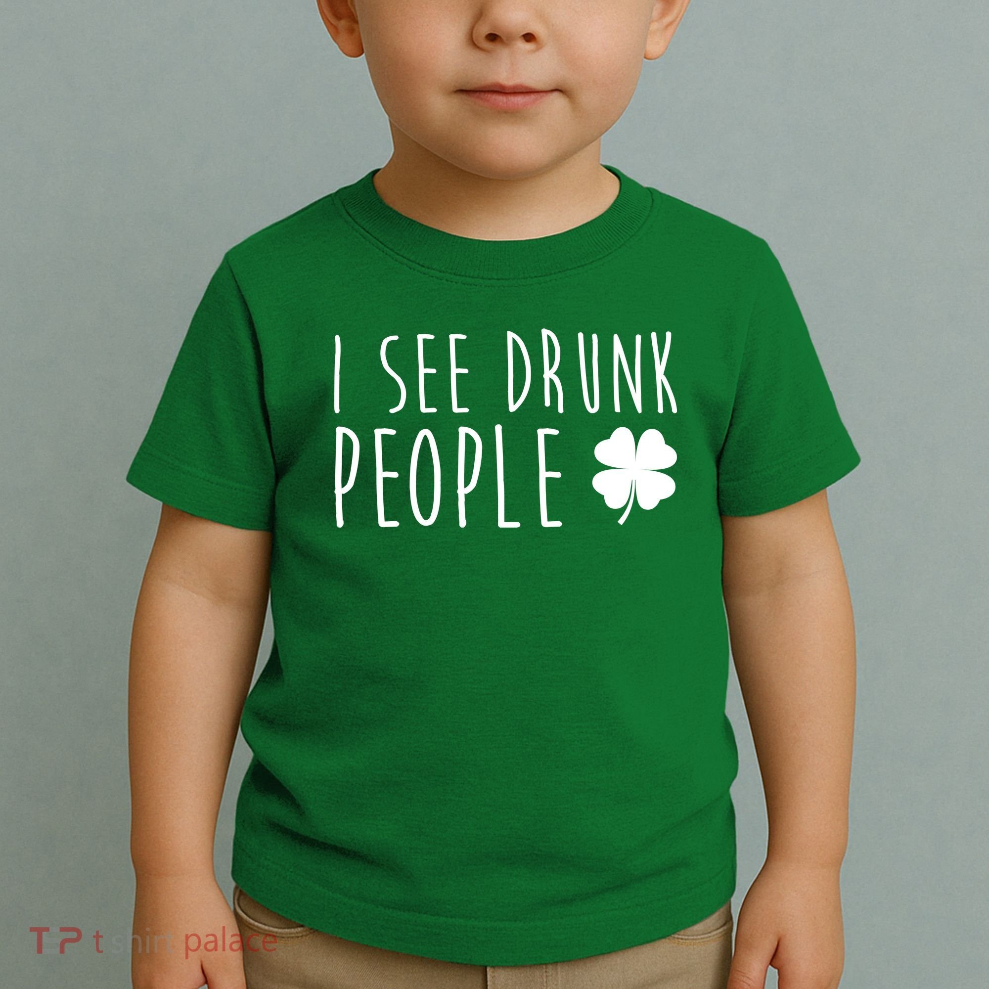 I See Drunk People Funny St Patricks Day Toddler T-Shirt