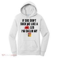 If She Don't Suck Me Like A Crab Leg I'm Calling My Old Bay Women's Hoodie thumb 0