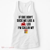 If She Don't Suck Me Like A Crab Leg I'm Calling My Old Bay Women's Tank Top thumb 0