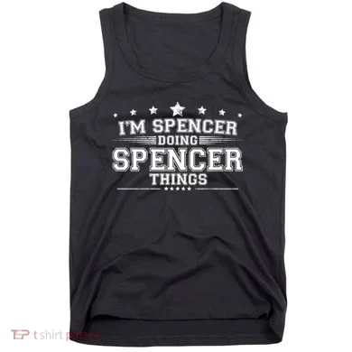 Im Spencer Doing Spencer Things Tank Top