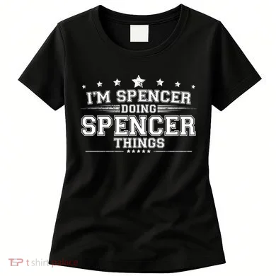 Im Spencer Doing Spencer Things Women's T-Shirt