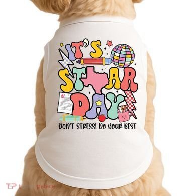 Its Staar Day Dont Stress Do Your Best Test Day Groovy Doggie Tank