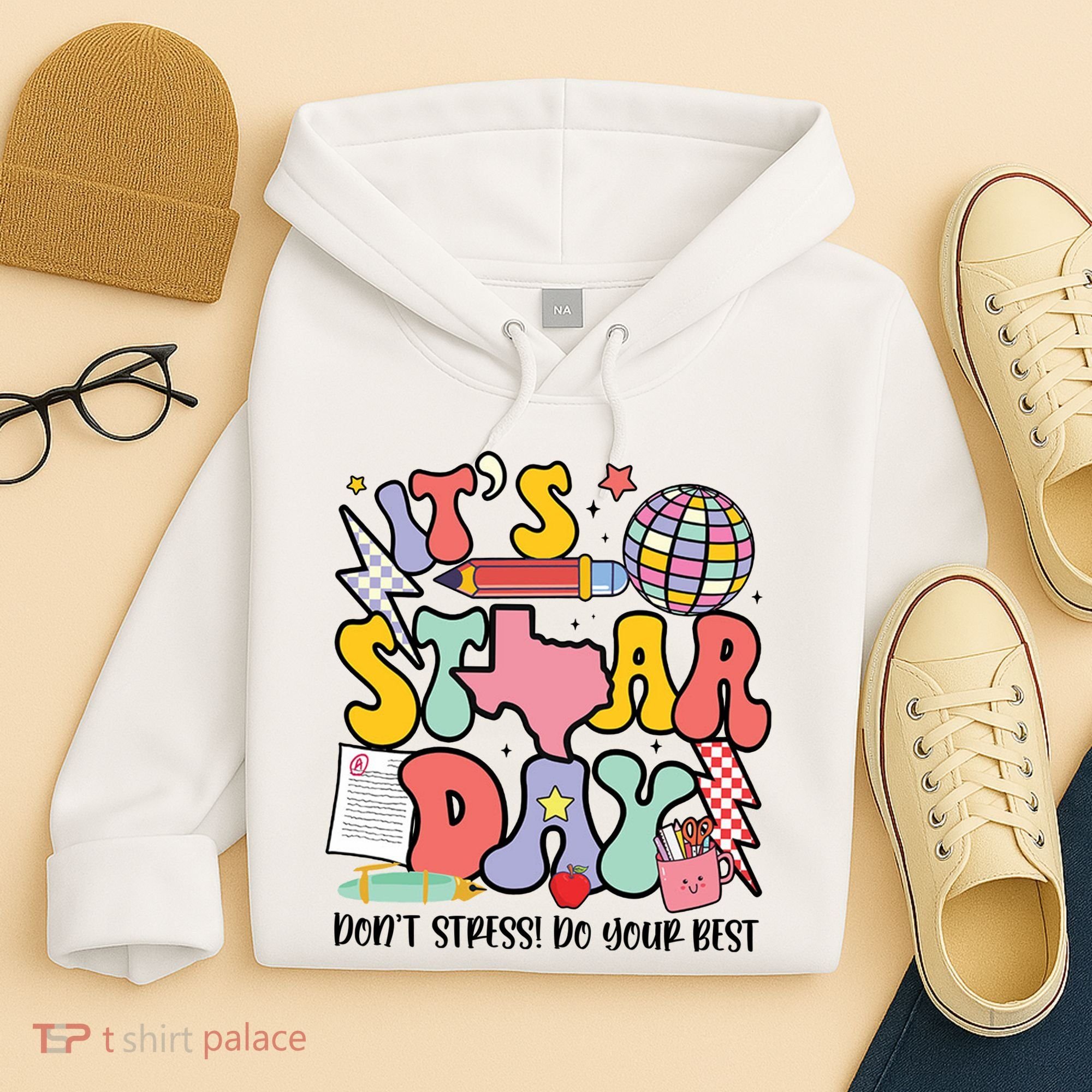 Its Staar Day Dont Stress Do Your Best Test Day Groovy Hoodie
