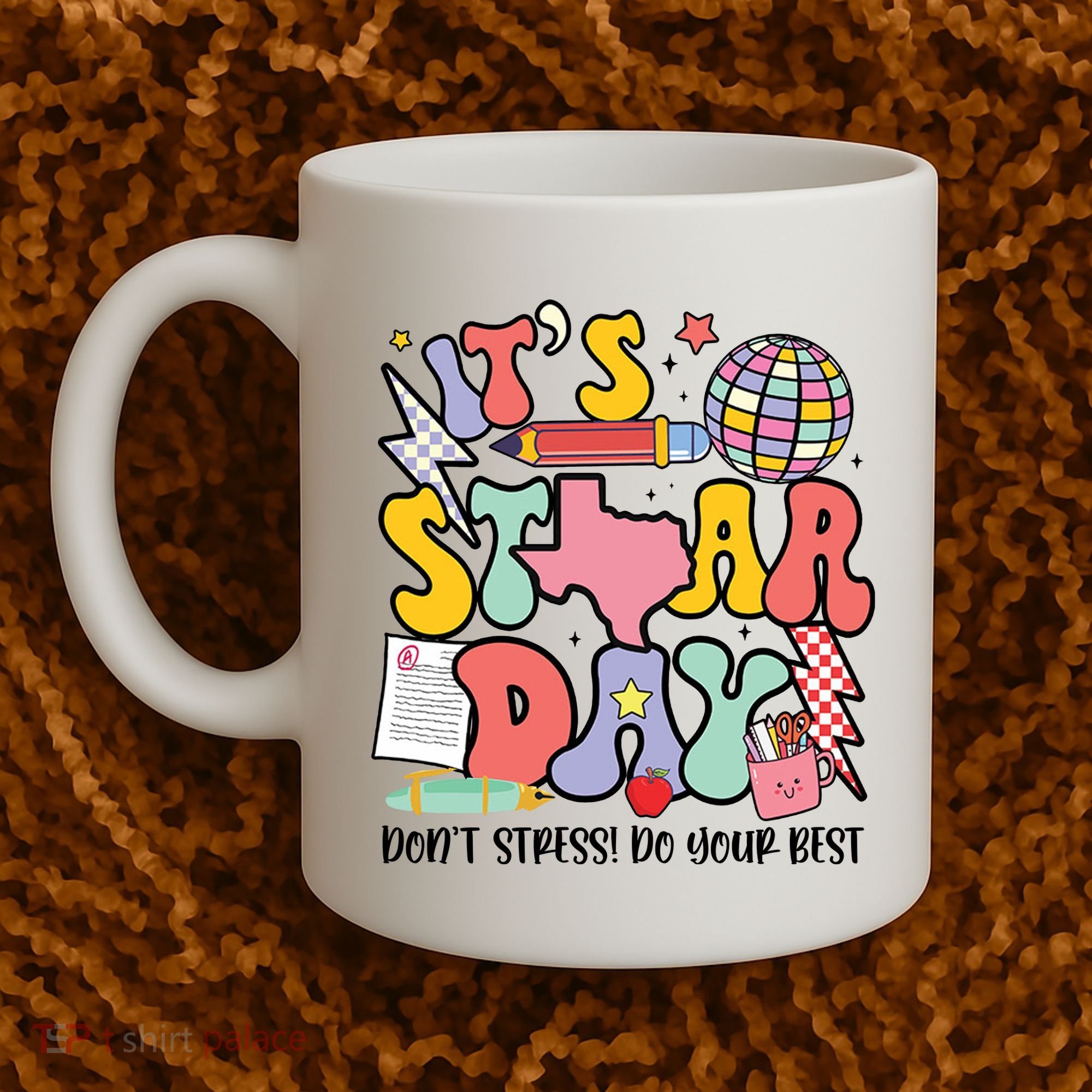 Its Staar Day Dont Stress Do Your Best Test Day Groovy Coffee Mug
