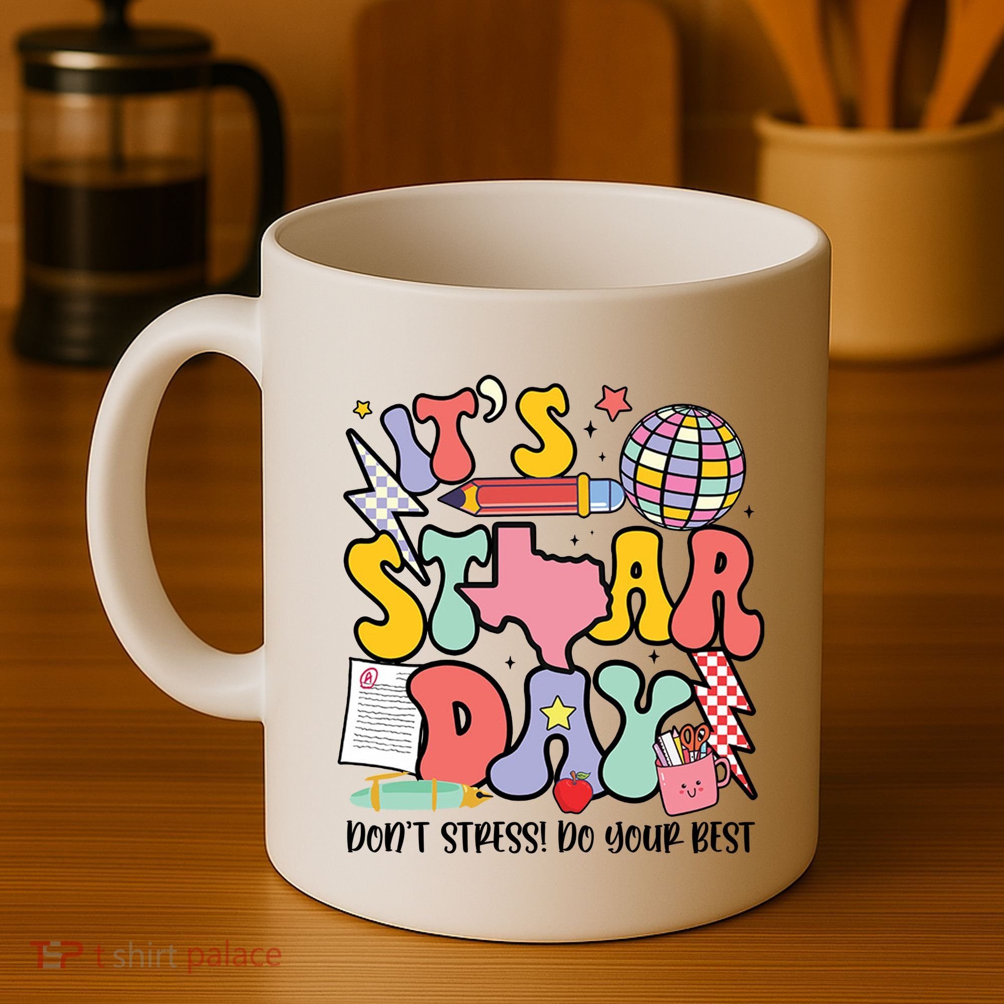 Its Staar Day Dont Stress Do Your Best Test Day Groovy Coffee Mug