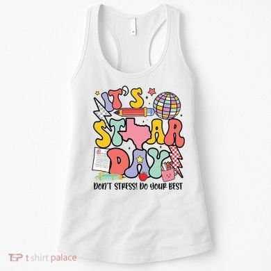 Its Staar Day Dont Stress Do Your Best Test Day Groovy Women's Tank Top
