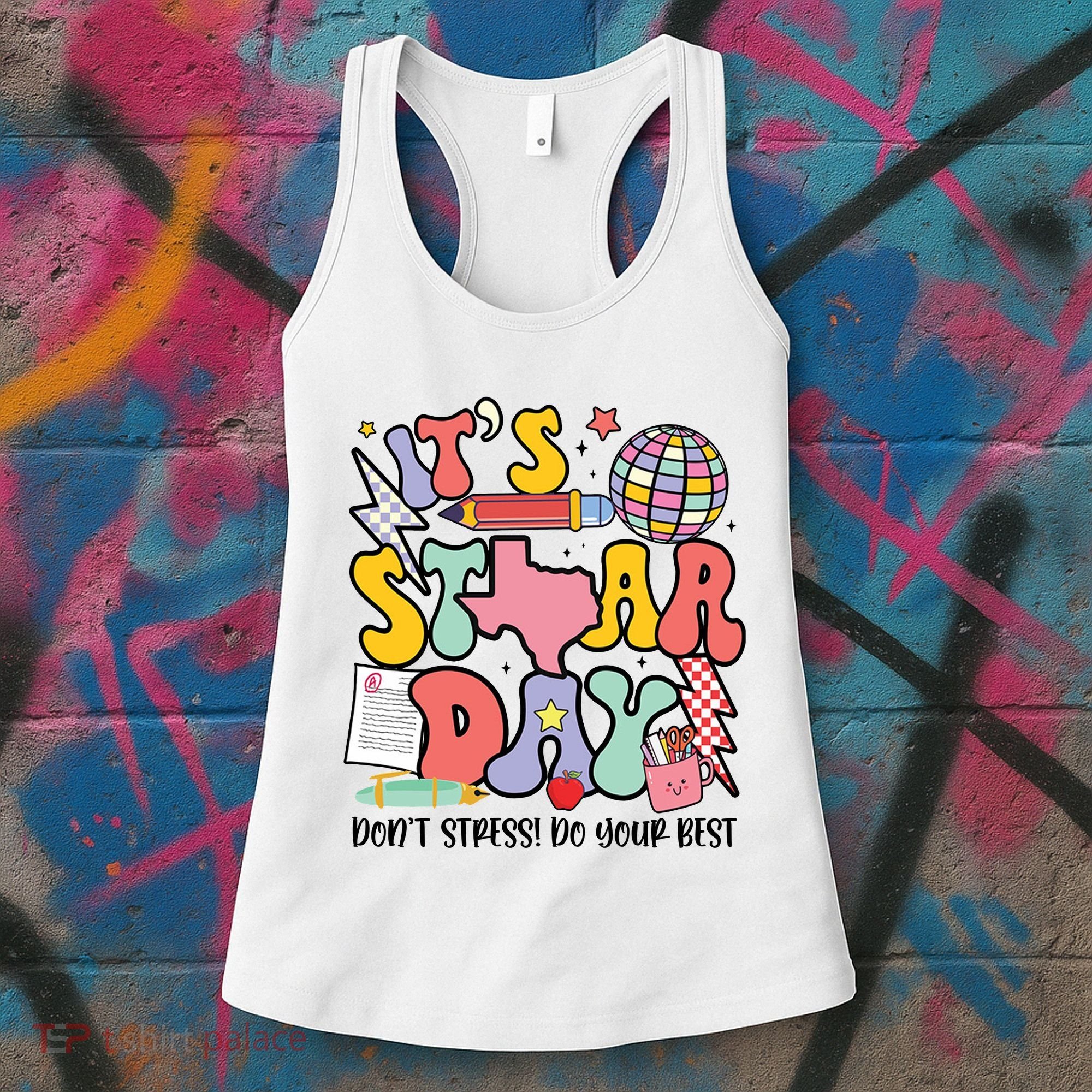 Its Staar Day Dont Stress Do Your Best Test Day Groovy Women's Tank Top