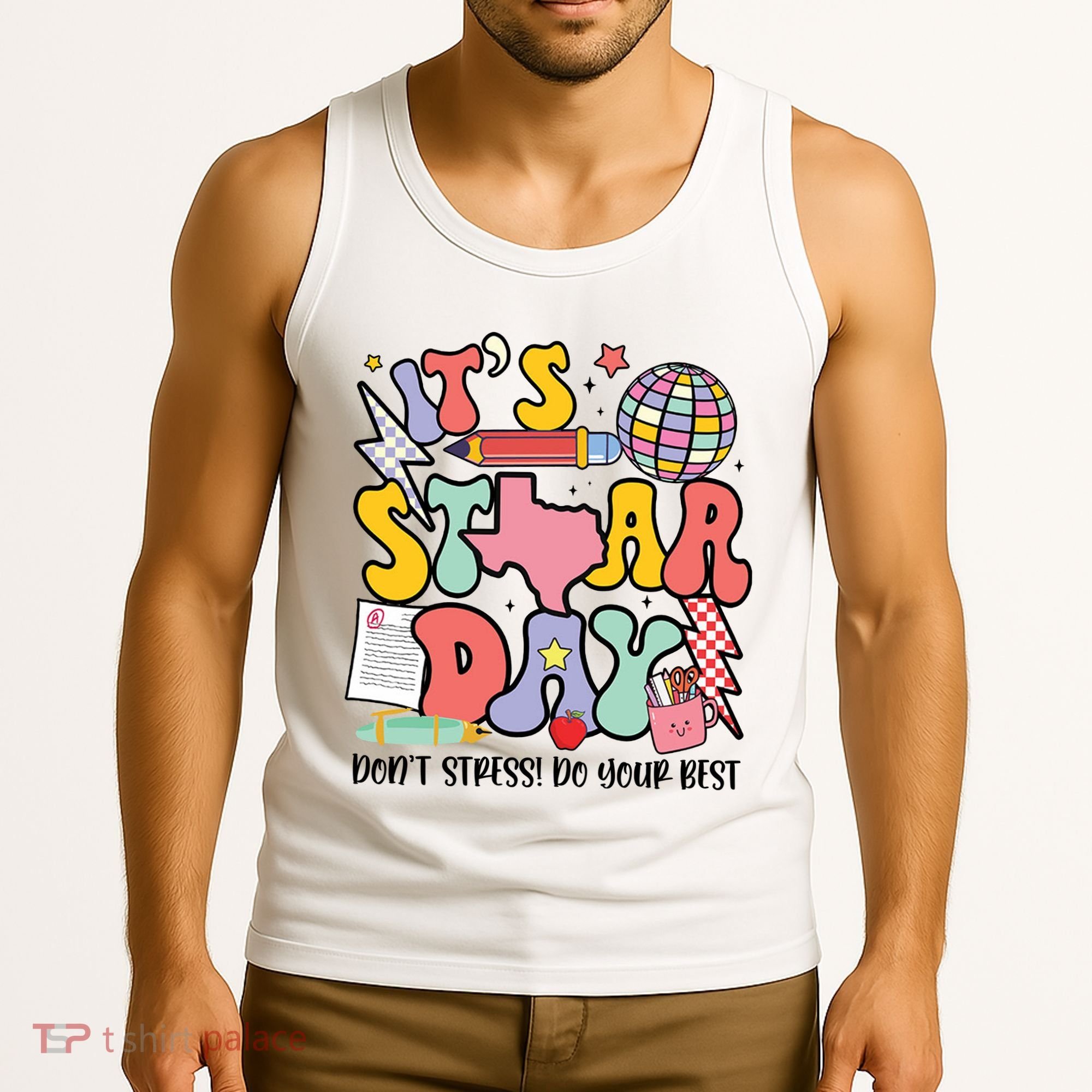 Its Staar Day Dont Stress Do Your Best Test Day Groovy Tank Top