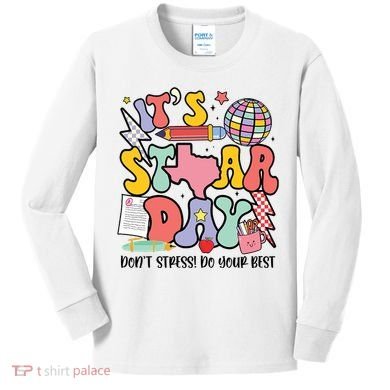 Its Staar Day Dont Stress Do Your Best Test Day Groovy Kids Long Sleeve Shirt