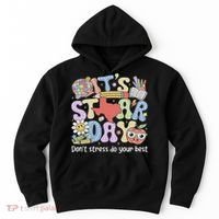 It's Staar Day Don't Stress Do Your Best Test Day Teacher Hoodie thumb 0