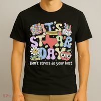 It's Staar Day Don't Stress Do Your Best Test Day Teacher T-Shirt thumb 3
