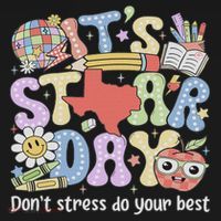 It's Staar Day Don't Stress Do Your Best Test Day Teacher Women's Hoodie thumb 2