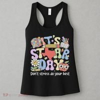 It's Staar Day Don't Stress Do Your Best Test Day Teacher Women's Tank Top thumb 3
