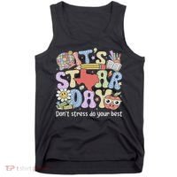 It's Staar Day Don't Stress Do Your Best Test Day Teacher Tank Top thumb 0