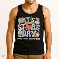 It's Staar Day Don't Stress Do Your Best Test Day Teacher Tank Top thumb 3