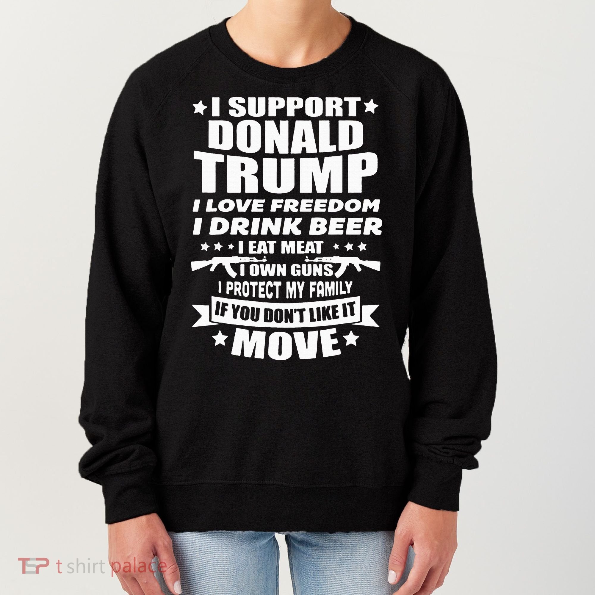 I Support Donald Trump I Love Freedom I Drink Beer Women's Sweatshirt