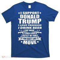 I Support Donald Trump I Love Freedom I Drink Beer T-Shirt thumb 0