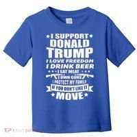 I Support Donald Trump I Love Freedom I Drink Beer Toddler T-Shirt thumb 0