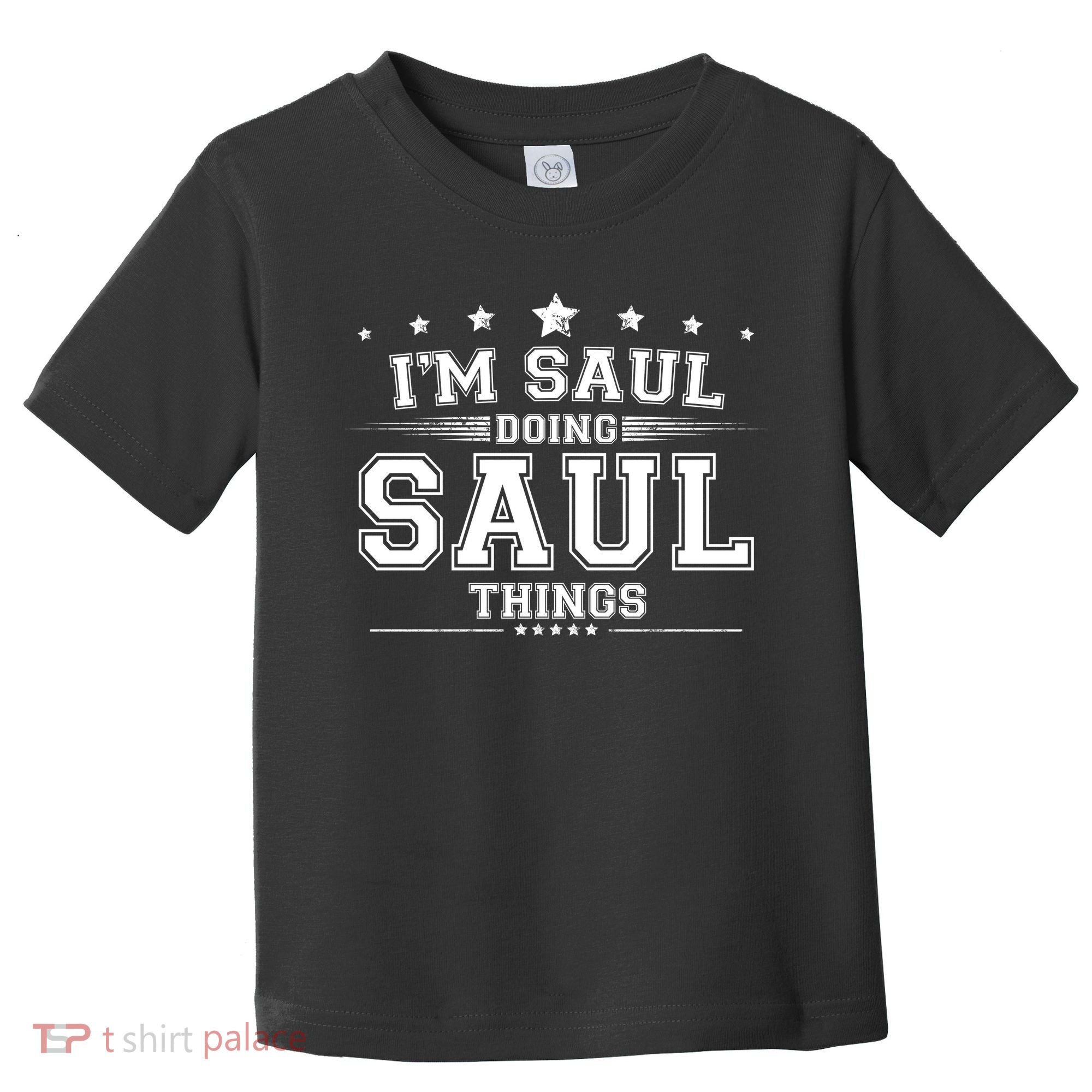 Im Saul Doing Saul Things Toddler T-Shirt