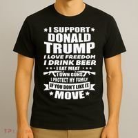 I Support Donald Trump I Love Freedom I Drink Beer T-Shirt thumb 3