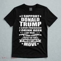 I Support Donald Trump I Love Freedom I Drink Beer T-Shirt thumb 5
