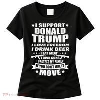 I Support Donald Trump I Love Freedom I Drink Beer Women's T-Shirt thumb 0