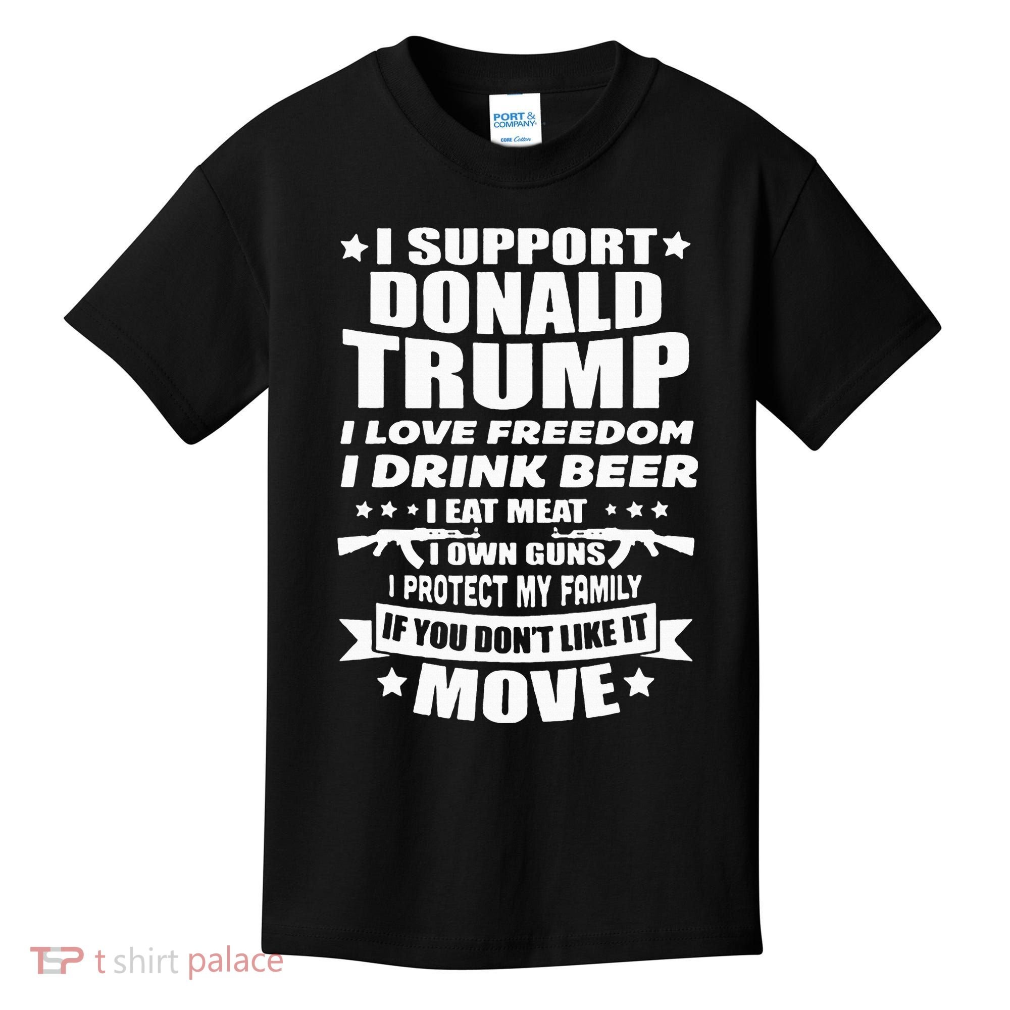 I Support Donald Trump I Love Freedom I Drink Beer Kids T-Shirt