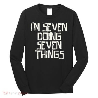 Im Seven Doing Seven Things Long Sleeve Shirt