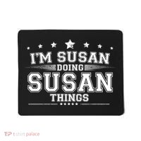 Im Susan Doing Susan Things Mousepad thumb 0
