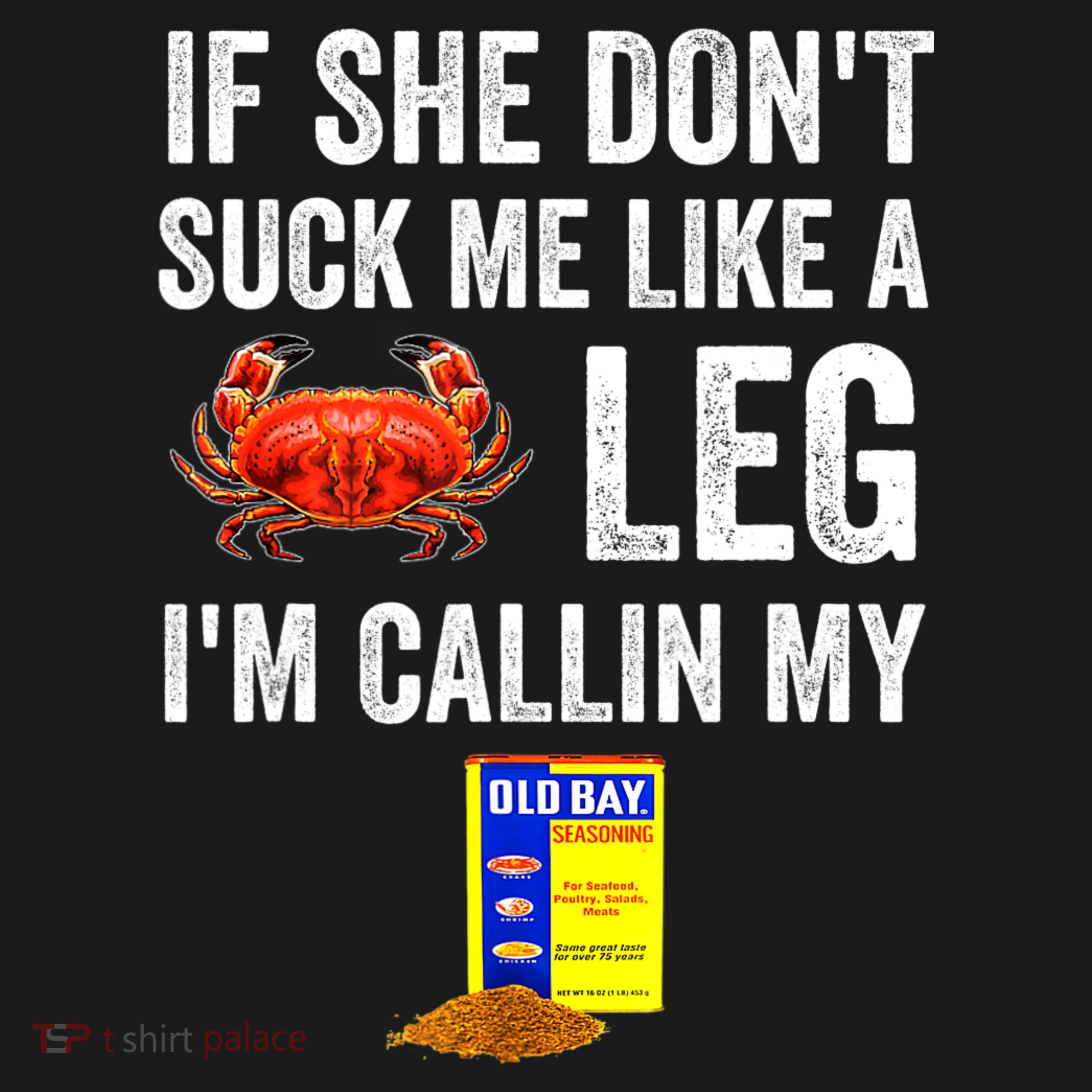 If She Don't Suck Me Like A Crab Leg I'm Calling My Women's Hoodie
