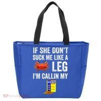 If She Don't Suck Me Like A Crab Leg I'm Calling My Tote Bag thumb 0