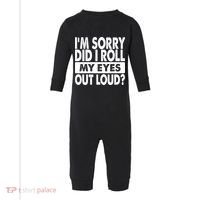 Im Sorry Did I Roll My Eyes Out Loud Funny Infant Fleece One Piece thumb 0