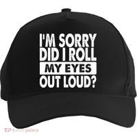 Im Sorry Did I Roll My Eyes Out Loud Funny Five-Panel Snapback Cap thumb 0