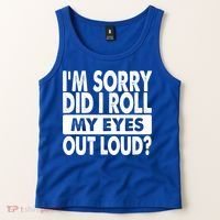 Im Sorry Did I Roll My Eyes Out Loud Funny Tank Top thumb 2