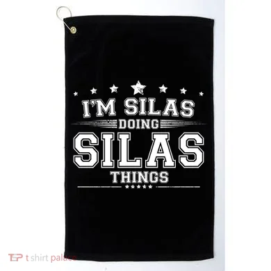 Im Silas Doing Silas Things Golf Towel