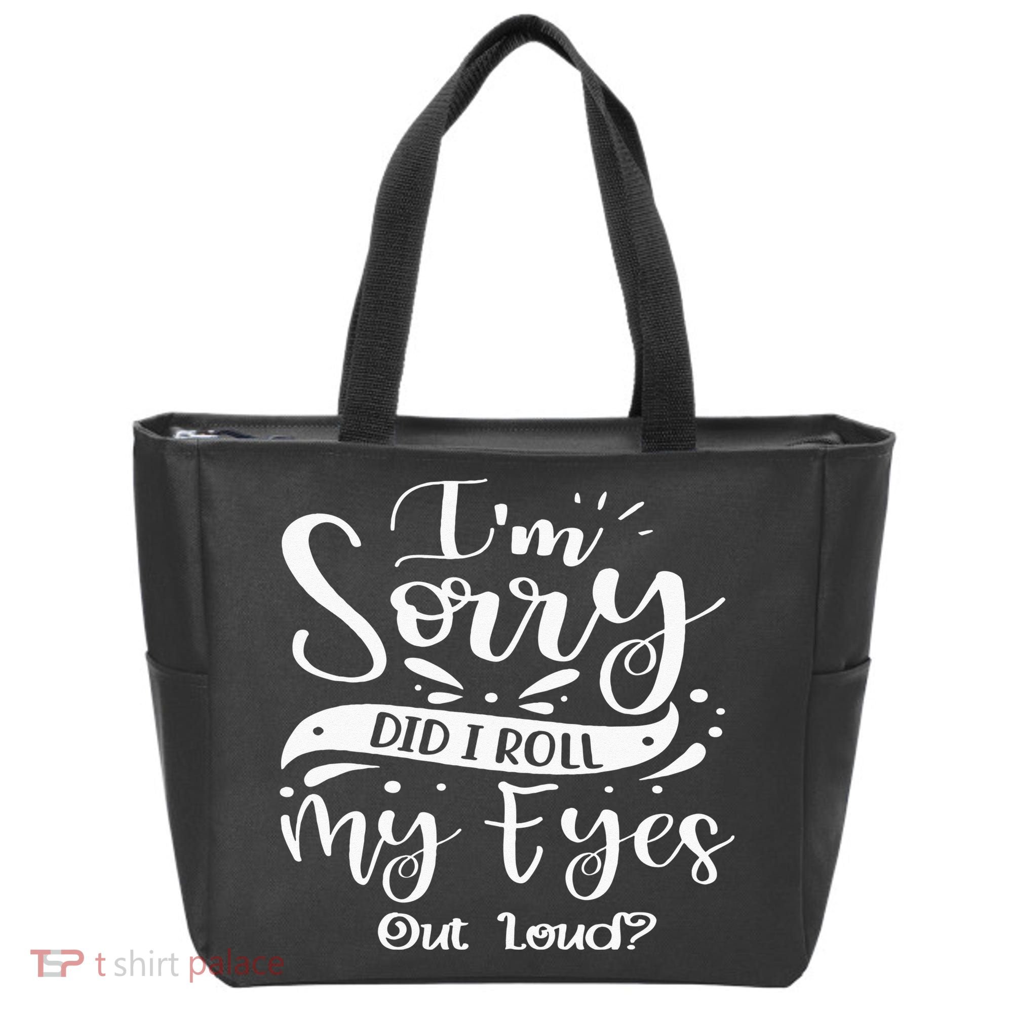 Im Sorry Did I Roll My Eyes Out Loud Funny Sarcastic Retro Tote Bag