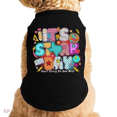 Its Star Day Dont Stress Do Your Best Testing Day Test Day Doggie Tank