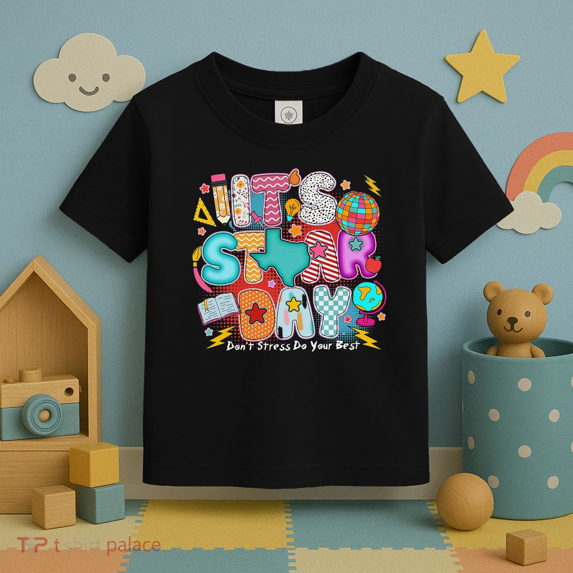 Its Star Day Dont Stress Do Your Best Testing Day Test Day Toddler T-Shirt
