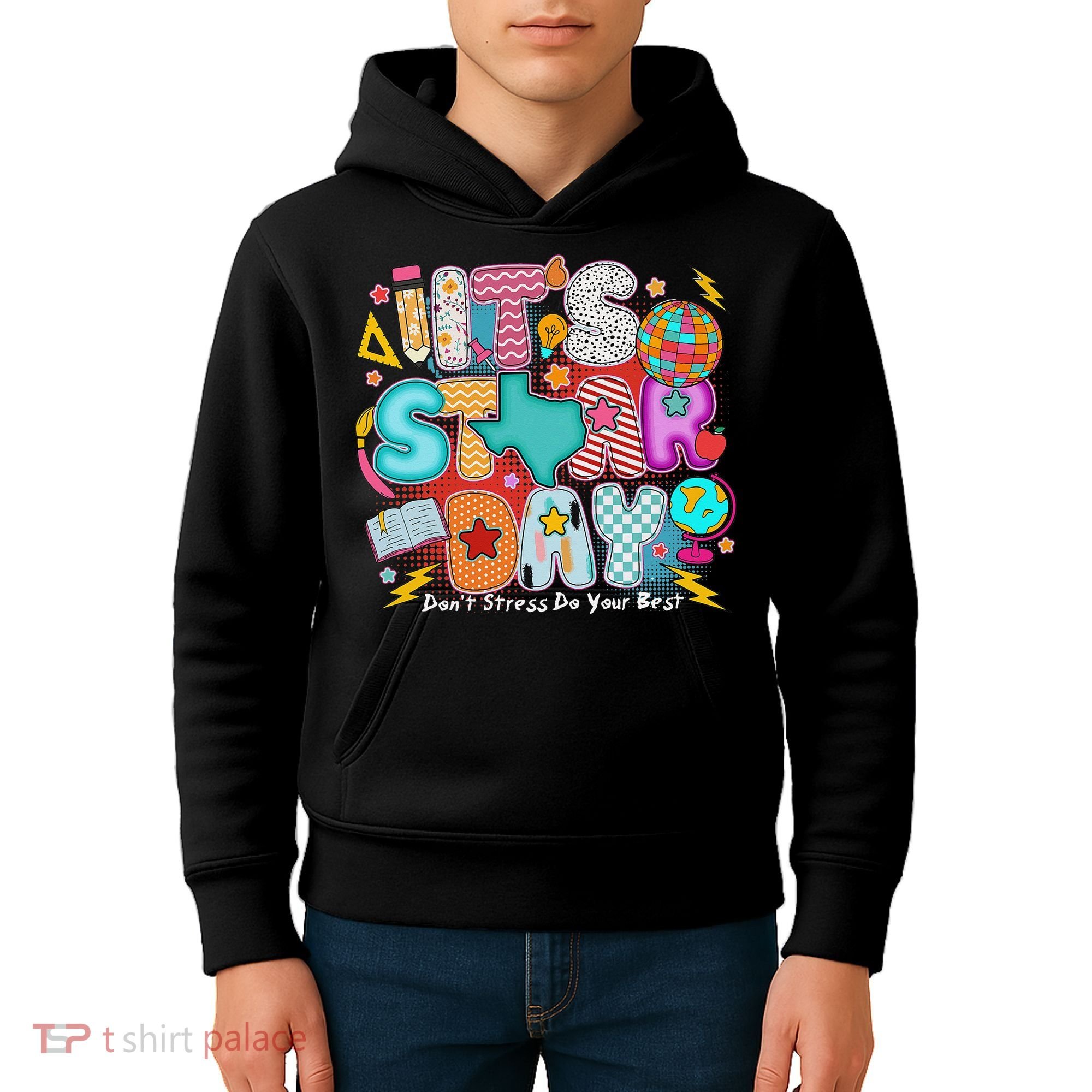 Its Star Day Dont Stress Do Your Best Testing Day Test Day Kids Hoodie