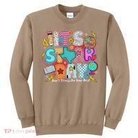 Its Star Day Dont Stress Do Your Best Testing Day Test Day Sweatshirt thumb 0