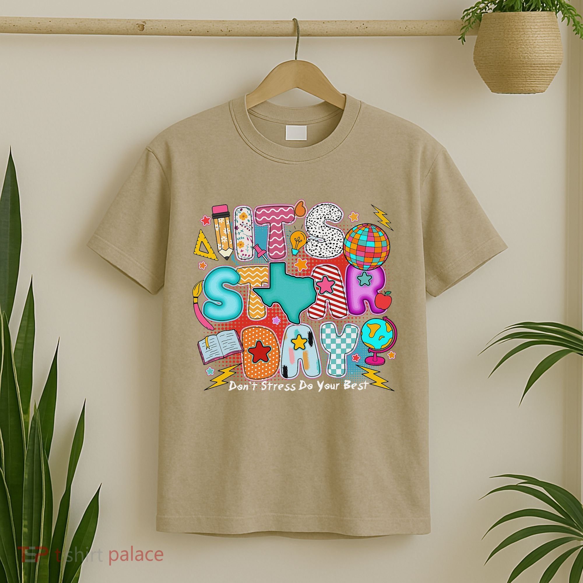 Its Star Day Dont Stress Do Your Best Testing Day Test Day T-Shirt
