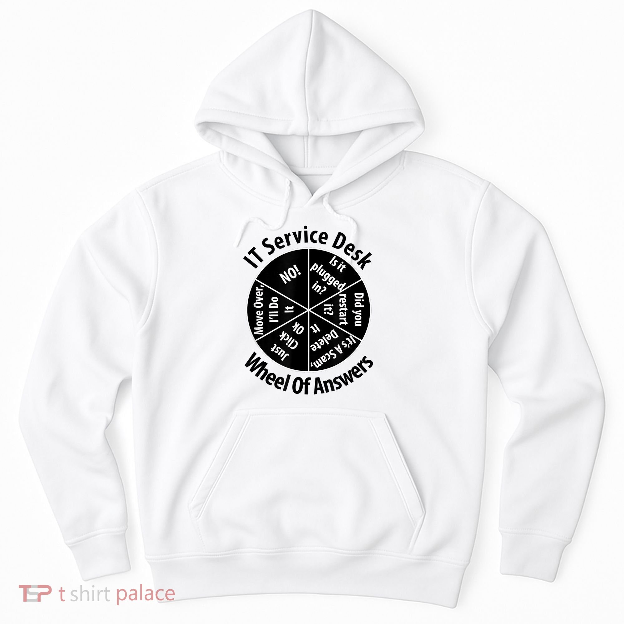 IT Service Desk Wheel Of Answer Information Technology Hoodie