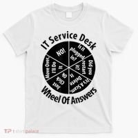 IT Service Desk Wheel Of Answer Information Technology T-Shirt thumb 0