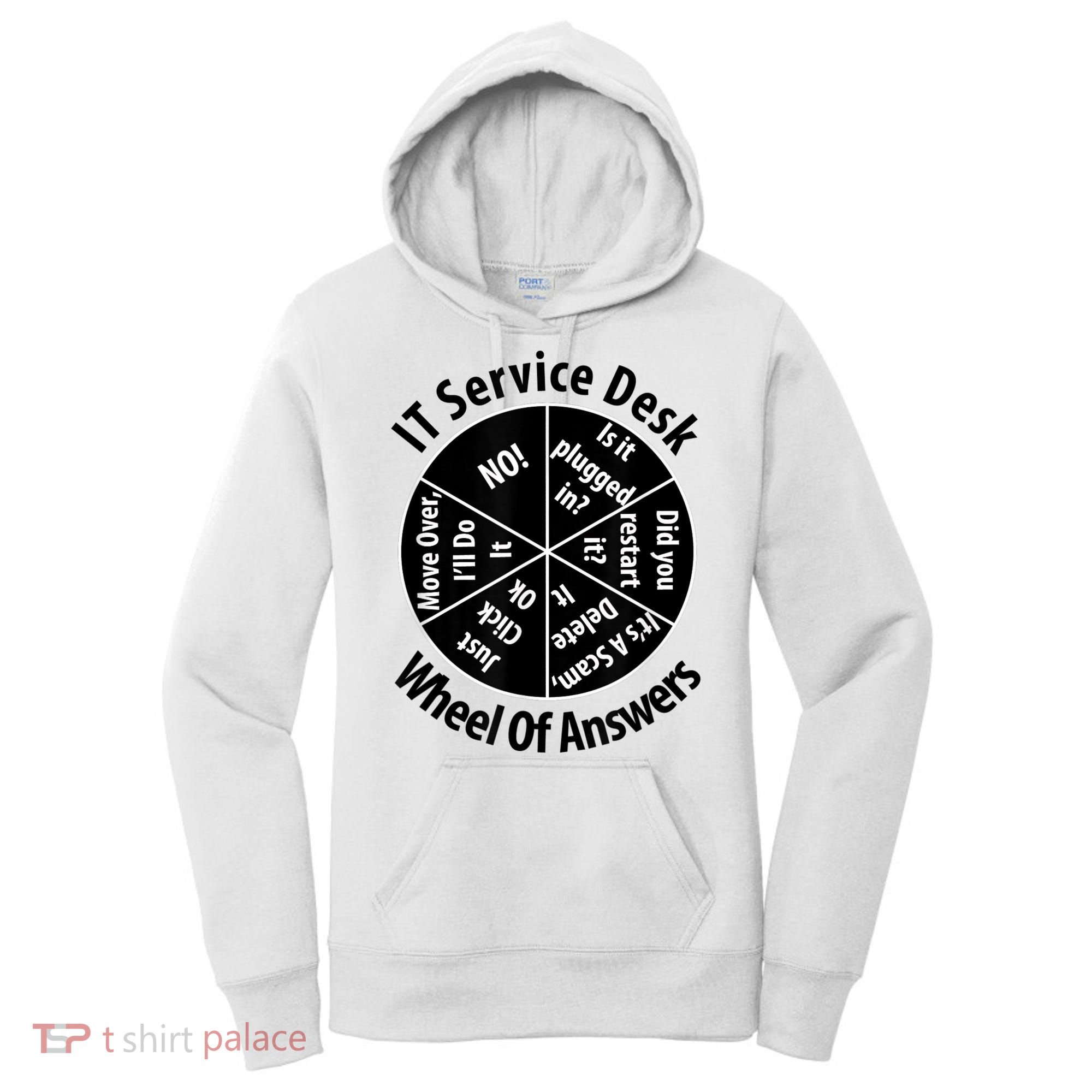 IT Service Desk Wheel Of Answer Information Technology Women's Hoodie