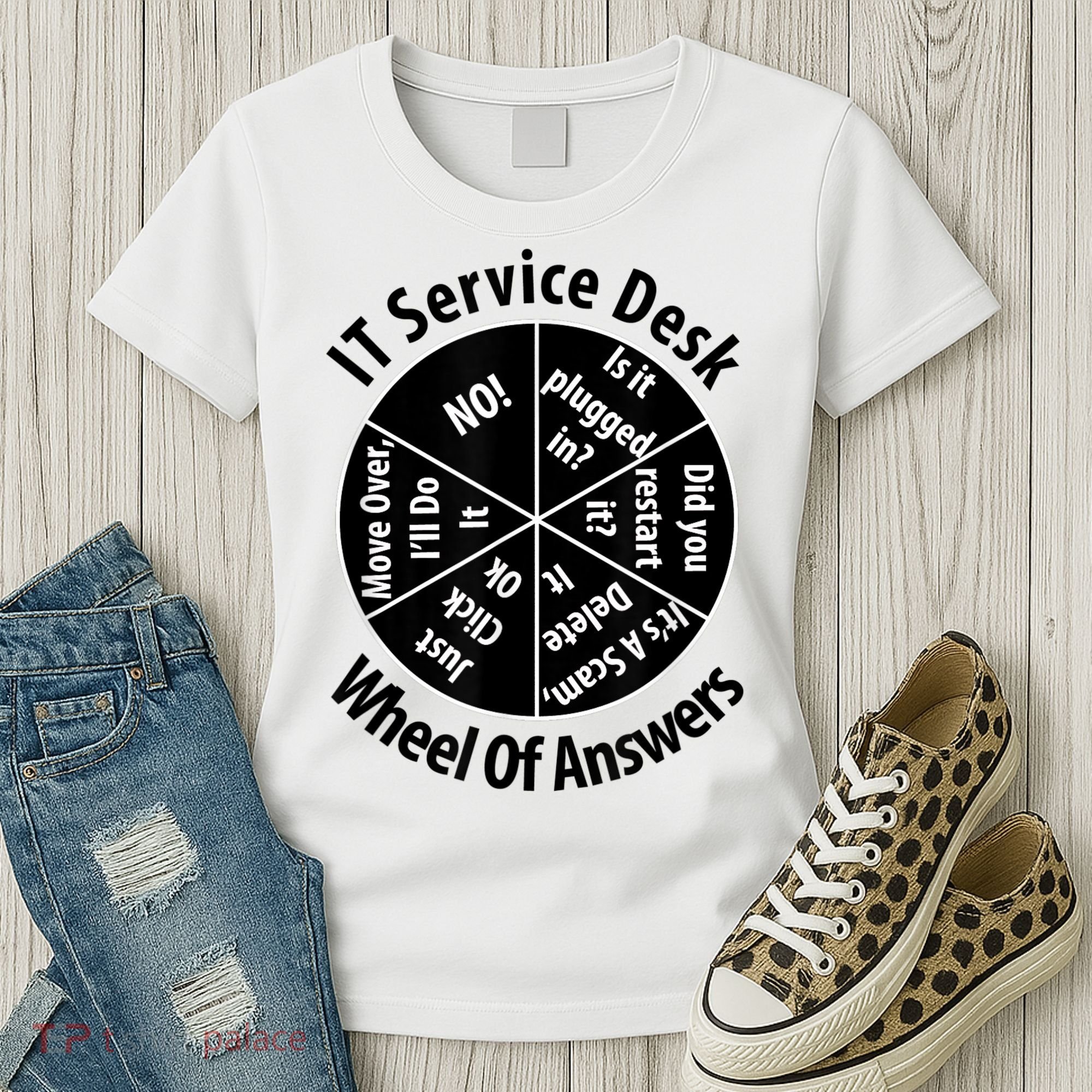 IT Service Desk Wheel Of Answer Information Technology Women's T-Shirt