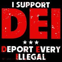 I Support Dei Deport Every Illegal Women's T-Shirt thumb 6