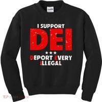 I Support Dei Deport Every Illegal Kids Sweatshirt thumb 0